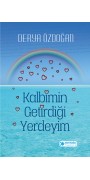 Kalbimin Getirdiği Yerdeyim