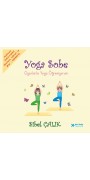 Yoga Sobe / Oyunlarla Yoga Öğreniyorum