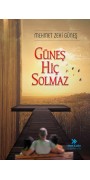 Güneş Hiç Solmaz